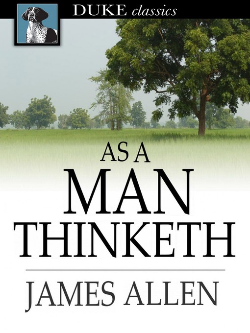 Titeldetails für As a Man Thinketh nach James Allen - Verfügbar